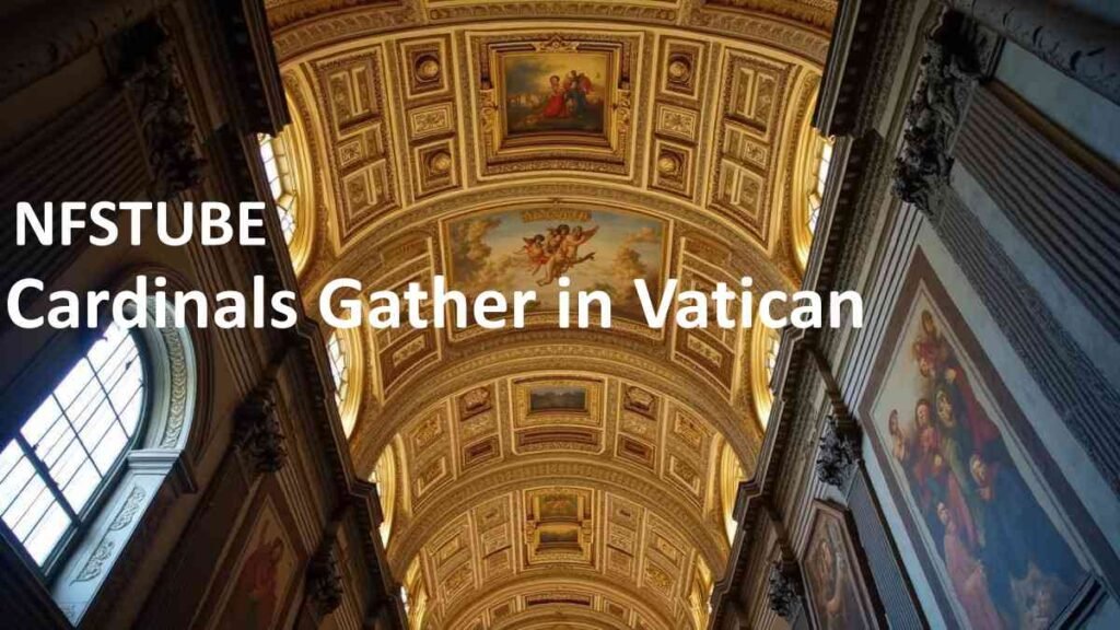 Cardinals Gather in Vatican Amidst Anticipation to Choose the Next Pontiff