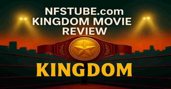 Kingdom movie poster with a championship belt, boxing ring, 2025