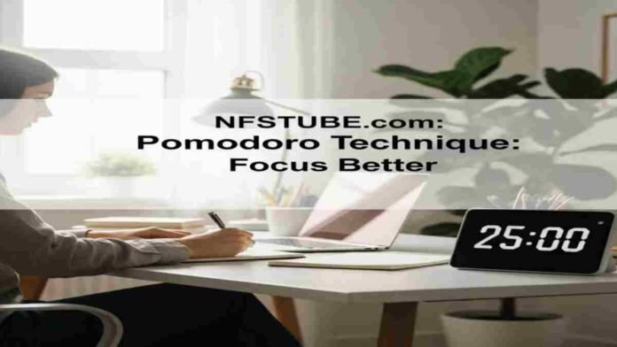 Pomodoro Technique focus timer helping professionals work in 25 minute sessions - NFSTUBE productivity guide