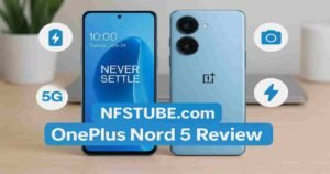OnePlus Nord 5 review 2025 India – AMOLED display, triple camera, fast charging features, and price breakdown