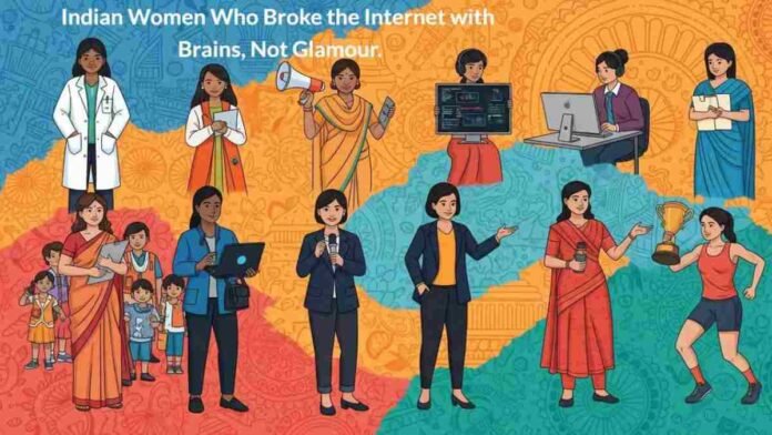 10 Indian Women Entrepreneurs Who Broke the Internet with Brains, Not Glamour