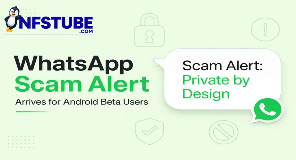 WhatsApp Scam Alert feature arriving for Android beta users