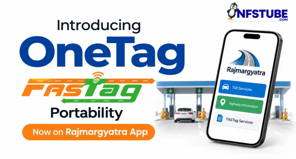 FASTag OneTag portability shown on the Rajmargyatra app with a toll plaza