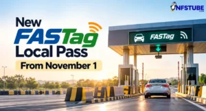 New FASTag Local Pass from November 1, featuring a car at a FASTag toll plaza.